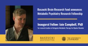 baszucki brain research fund announces iain campbell
