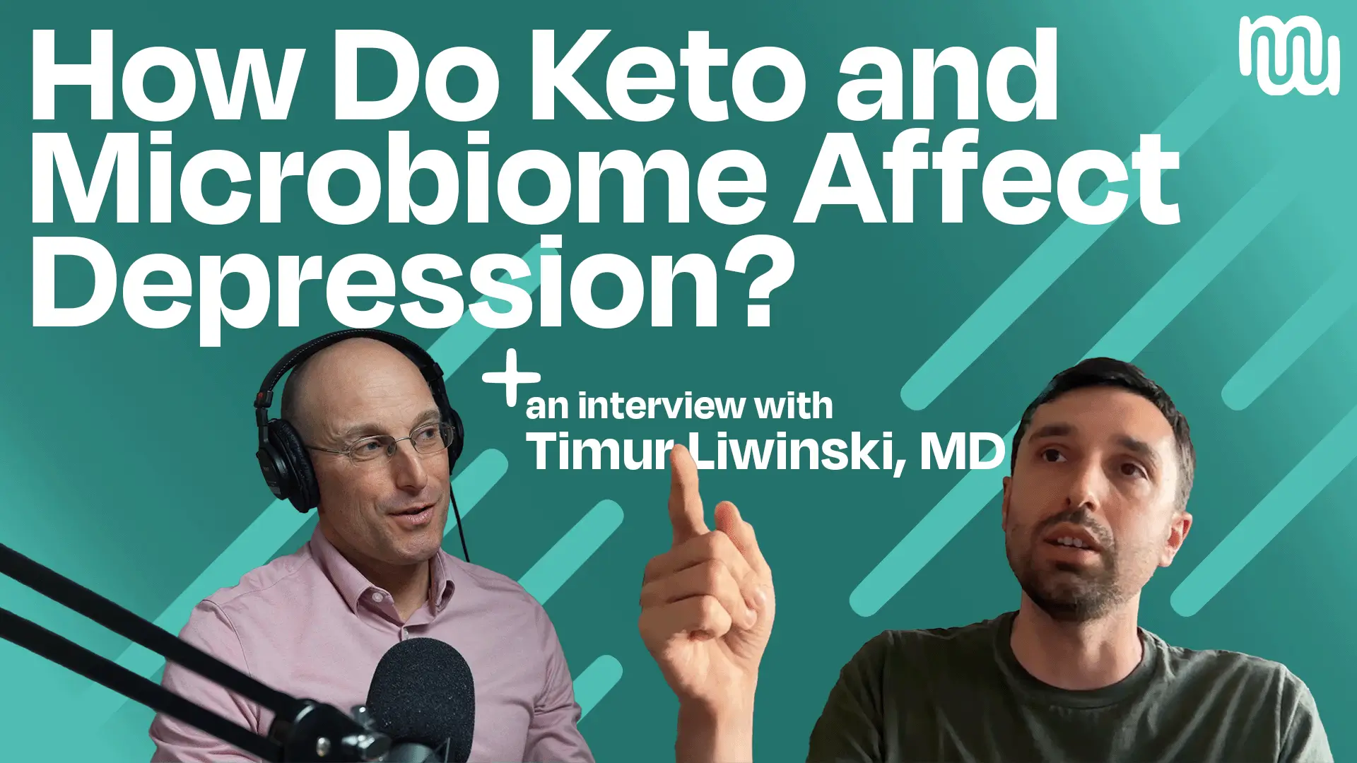Headshot of interviewer and text of "How do Keto and Microbiome Affect Depression"
