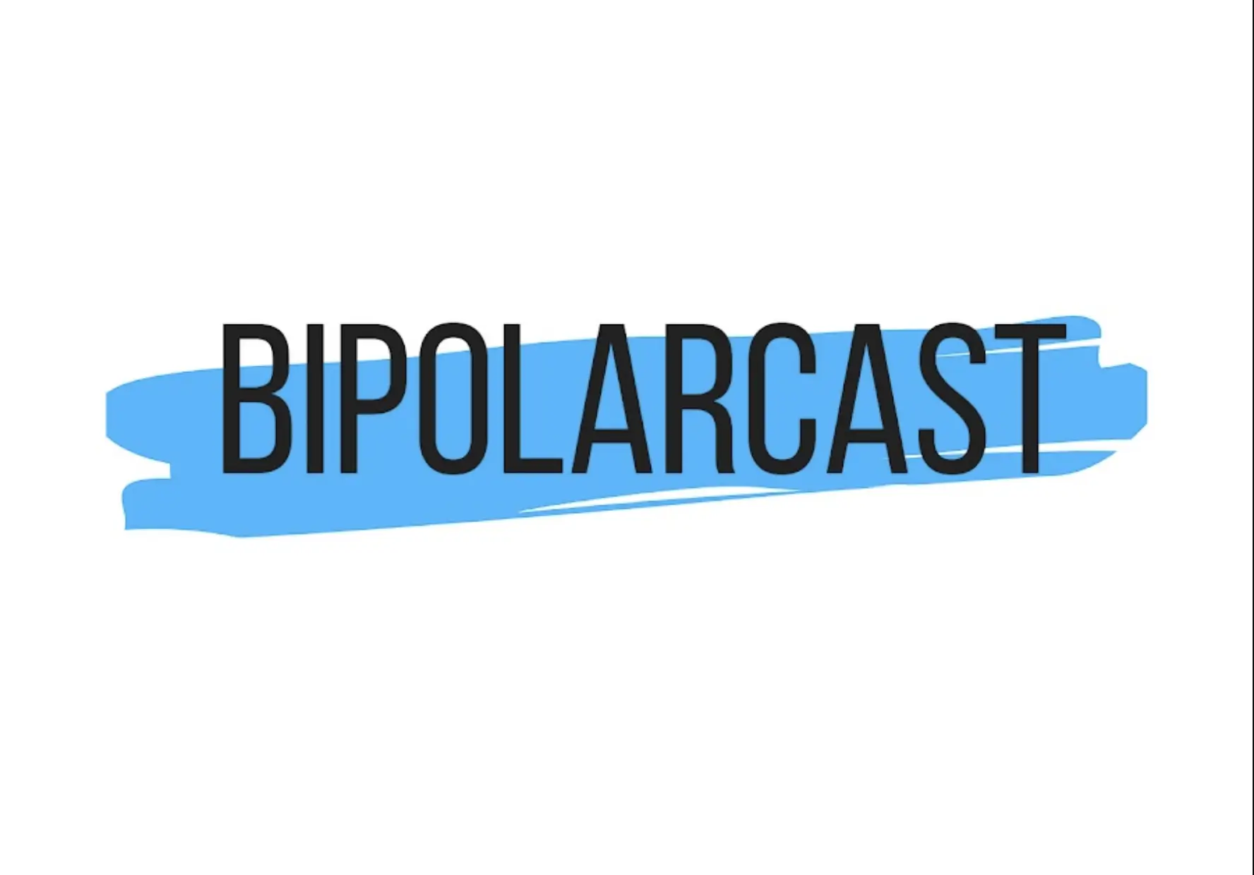 Text of "Bipolarcast" highlighted blue