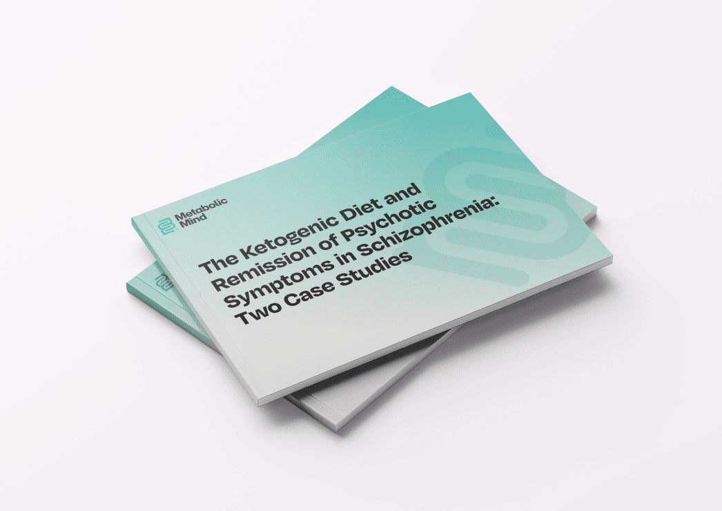 The Ketogenic Diet and Remission of Psychotic Symptoms in Schizophrenia: Two Case Studies