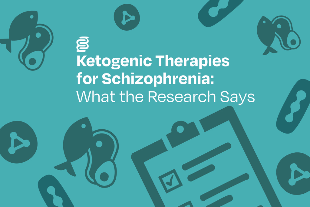 Can Ketogenic Therapy Help with Schizophrenia?