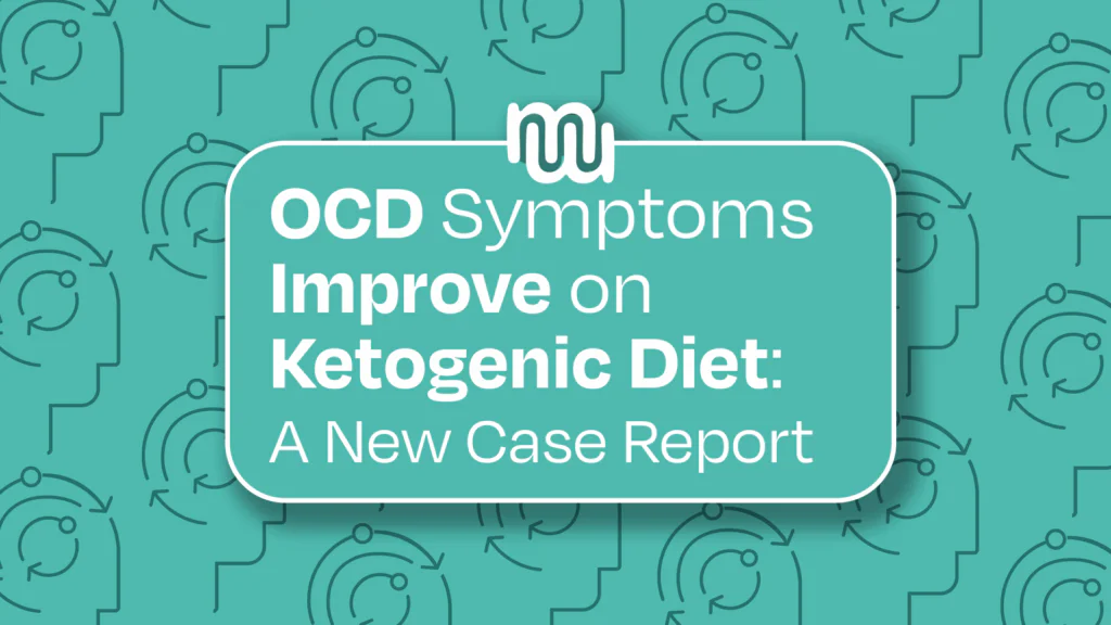 OCD Symptoms Improve on Ketogenic Diet: A New Case Report