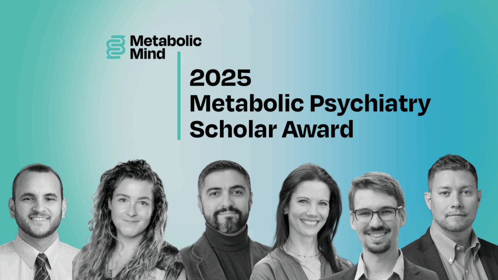 Baszucki Group Announces Six Recipients of the Metabolic Psychiatry Scholar Award for Emerging Scientific Leaders Advancing Mental Health Innovation