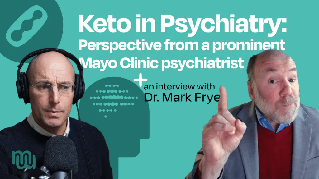 Improving Quality of Life in Bipolar Disorder – with Mayo Clinic’s Dr. Mark Frye