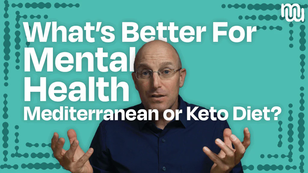 Best Diet for Mental Health: Keto or Mediterranean? with Dr. Bret Scher