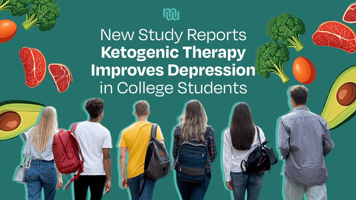 New Research: A Ketogenic Diet Improved Depression in College Students