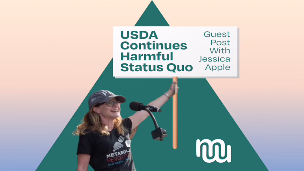 USDA’s Latest Dietary Advice Ignores Science, Continues Harmful Status Quo