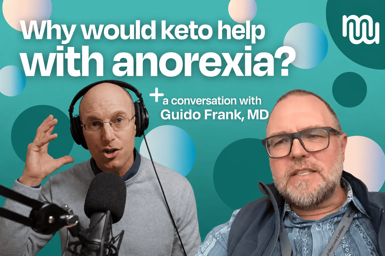 Why Would Ketosis Help with Anorexia? With Dr. Guido Frank
