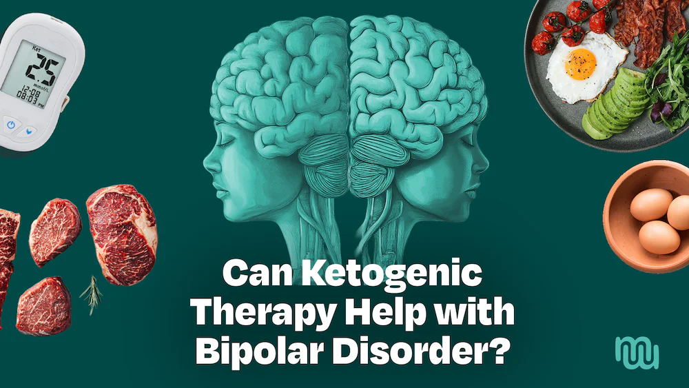 Can Ketogenic Therapy Help with Bipolar Disorder?