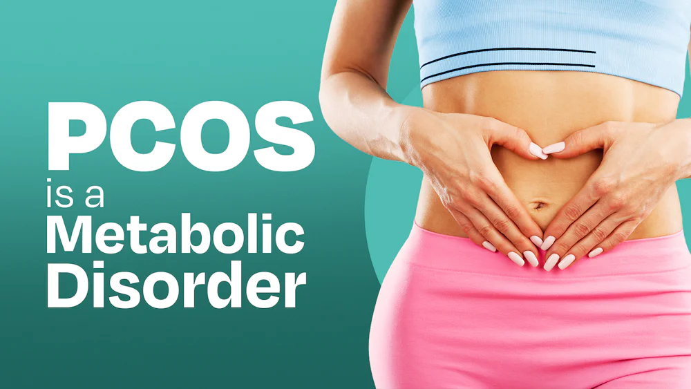 Rethinking PCOS: Why Researchers Are Calling It a Metabolic Disorder